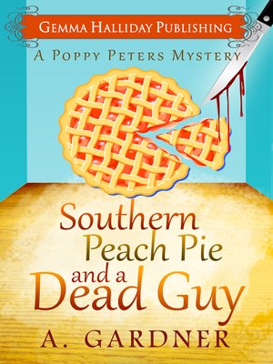 cover image of Southern Peach Pie & A Dead Guy